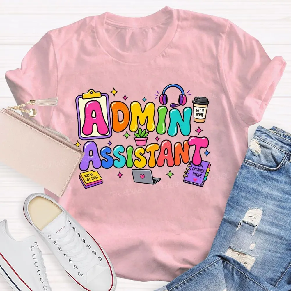 Rainbow Bubble Letter Admin Assistant Teacher T-Shirt