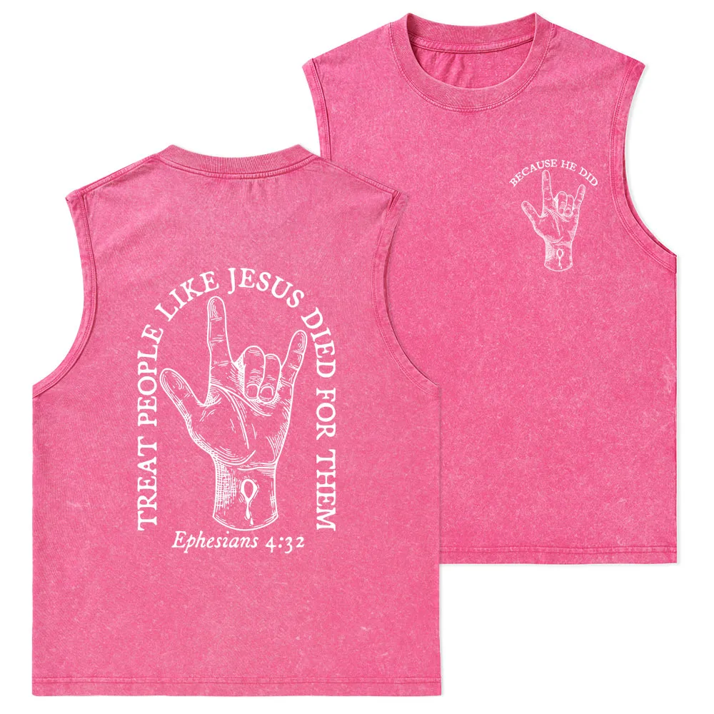 Treat People Like Jesus Died For Them Christian Washed Tank Top