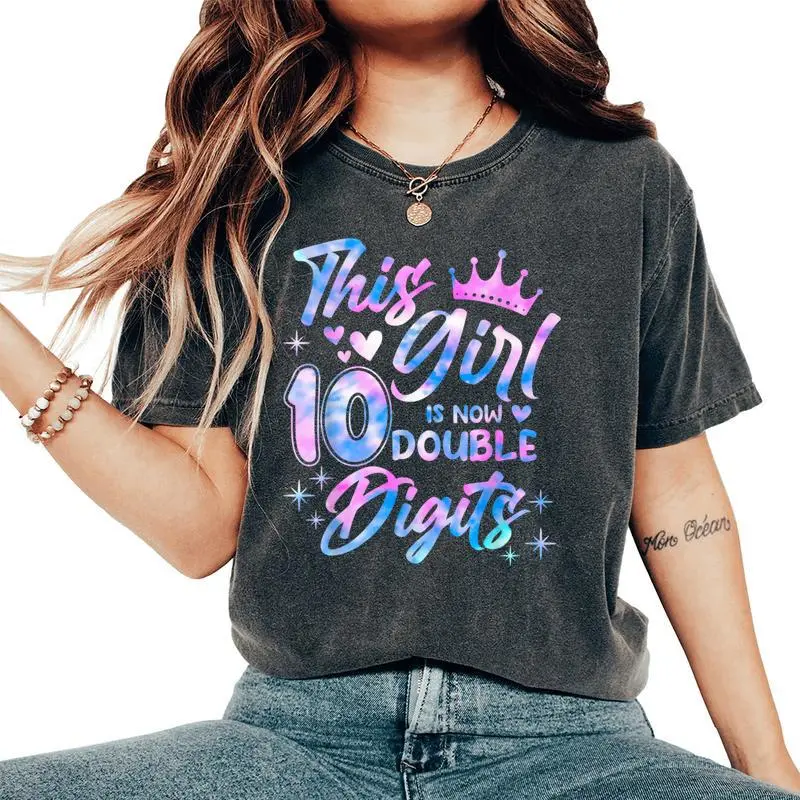 This Girl Is Now 10 Double Digits 10Th Birthday Girls Women's Oversized Comfort T-Shirt