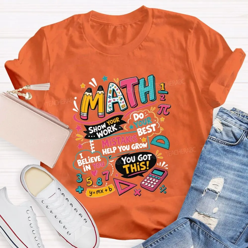 Math Teacher Positive Affirmation Mistakes Help You Grow Math Top Teacher T-Shirt