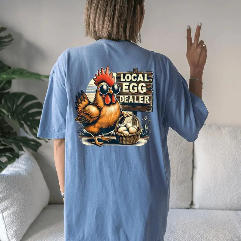 Local Egg Dealer Chicken Farmer Farm Chicken Women's Oversized Comfort T-Shirt Back Print