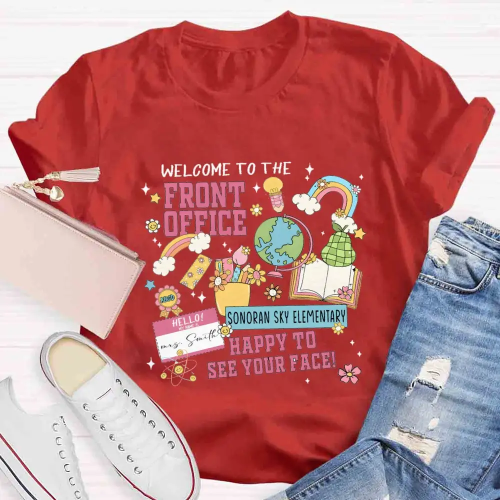 Personalized School Name And Your Name Happy To See Your Face T-Shirt