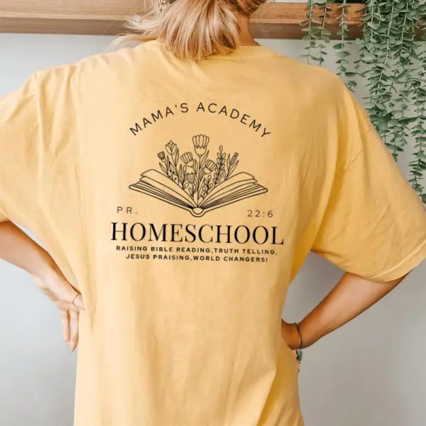 Homeschool Mama Mama's Academy Homeschooling Mom Christian Women's Oversized Comfort T-Shirt Back Print