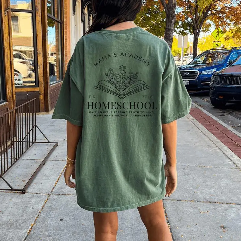 Homeschool Mama Mama's Academy Homeschooling Mom Christian Women's Oversized Comfort T-Shirt Back Print