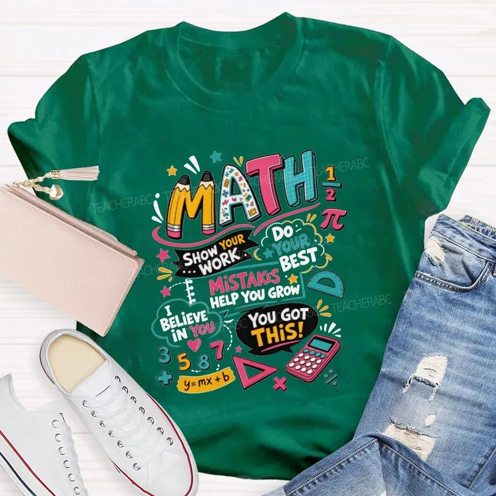 Math Teacher Positive Affirmation Mistakes Help You Grow Math Top Teacher T-Shirt