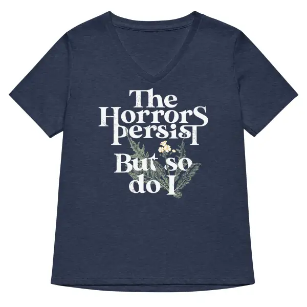 Horrors Persist V Neck Tee