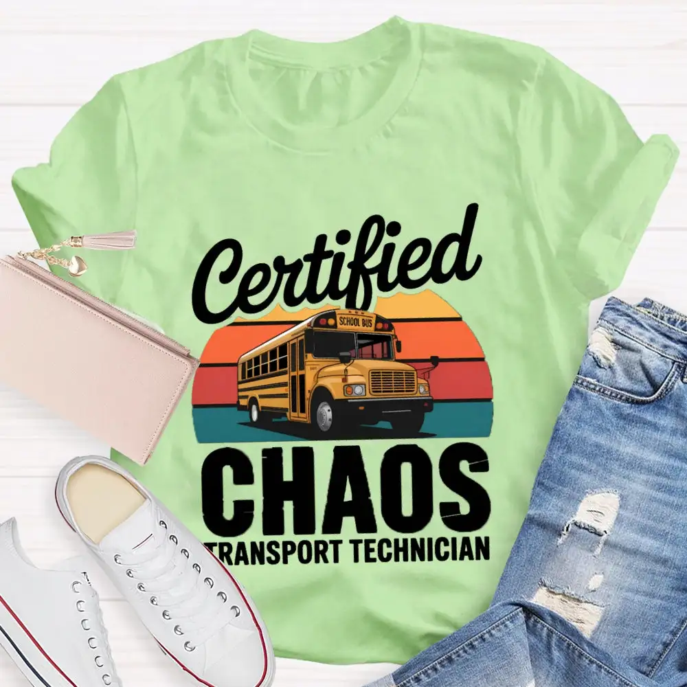 Certified School Bus Chaos Transport Technician T-Shirt