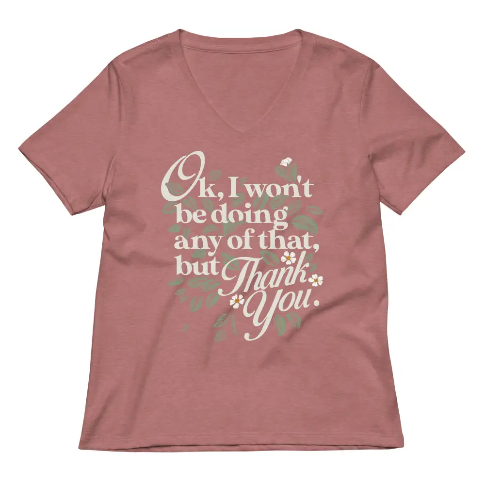 Polite Decline V Neck Tee
