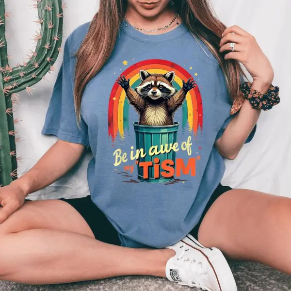 Be In Awe Of My 'Tism Autism Awareness Rainbow Raccoon Women's Oversized Comfort T-Shirt