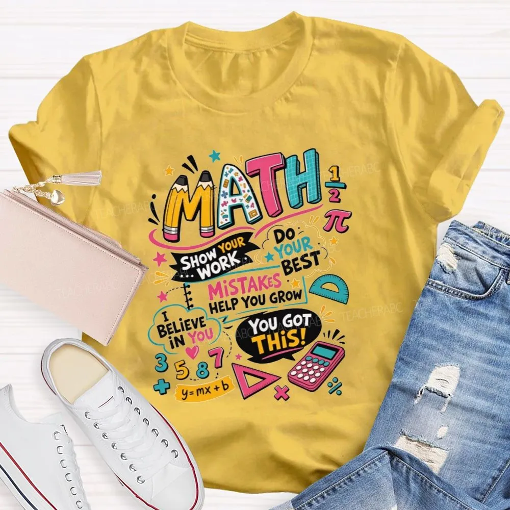Math Teacher Positive Affirmation Mistakes Help You Grow Math Top Teacher T-Shirt