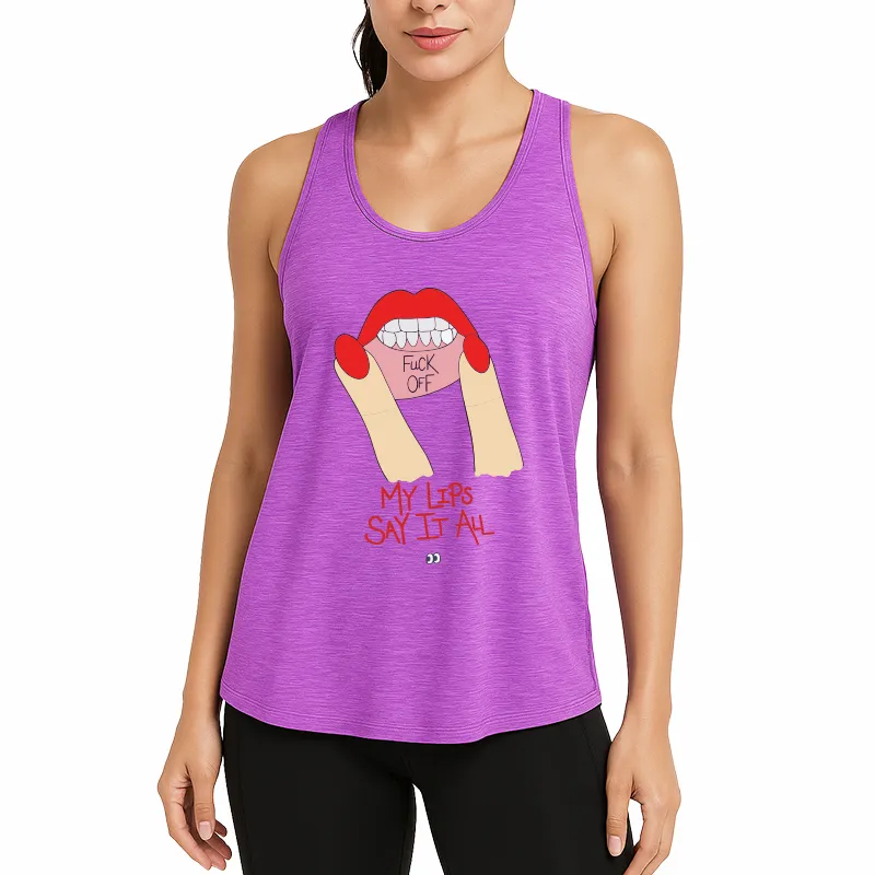 My Lips Say It All Athletic Tank