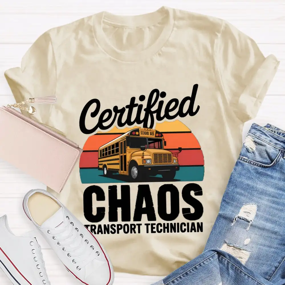 Certified School Bus Chaos Transport Technician T-Shirt