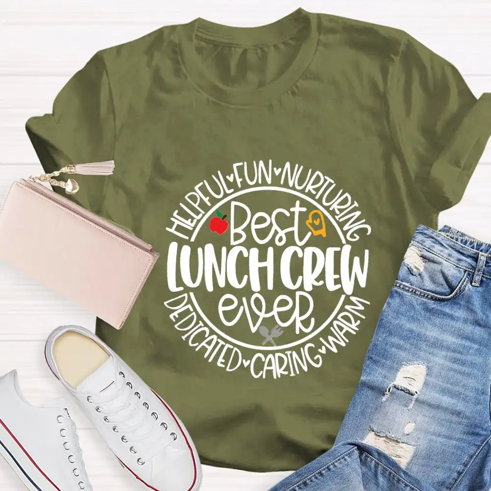 Best Lunch Crew Ever T-Shirt