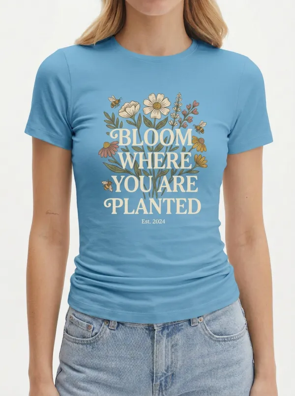 Floral Bee Bloom Where You Are Planted T-Shirt