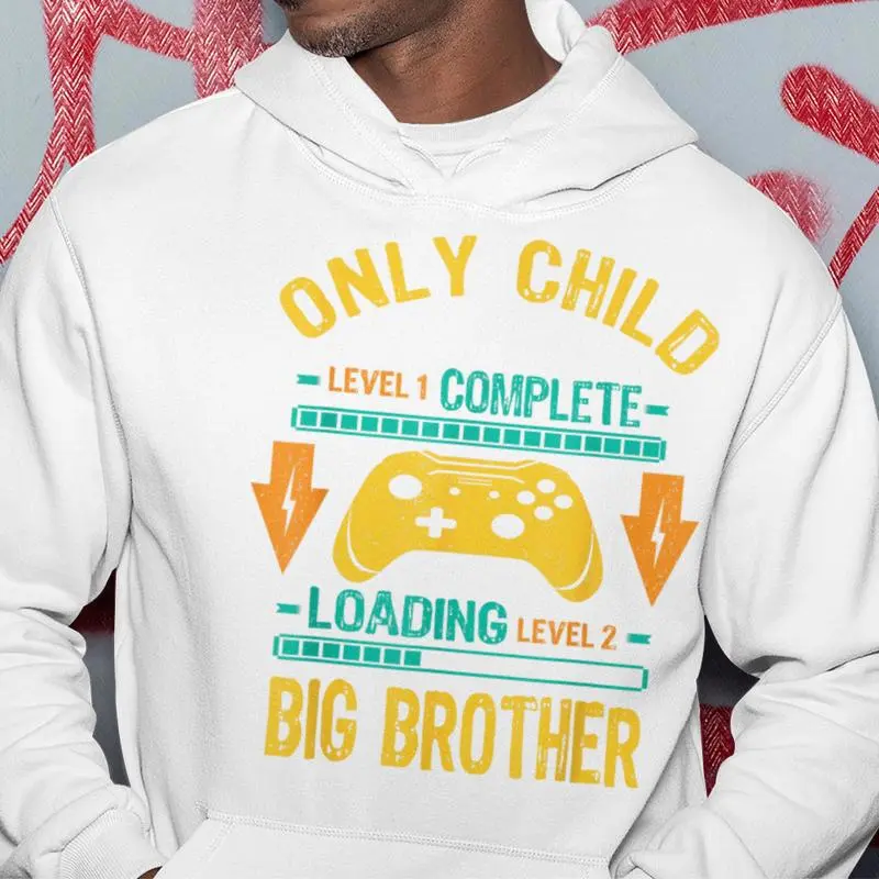 Level Only Child Ready Level Big Brother Is Loading Hoodie