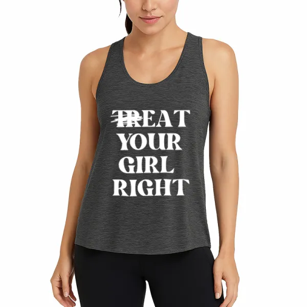 Treat Your Girl Right Athletic Tank