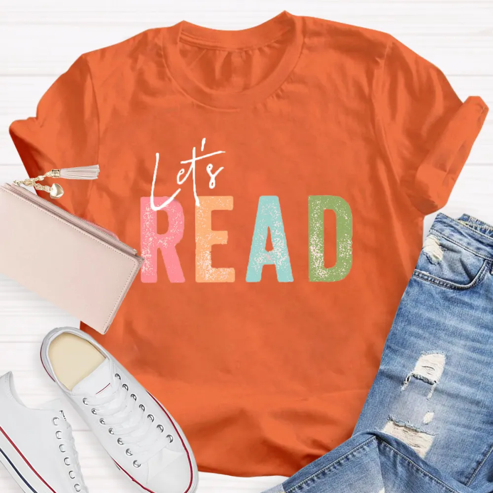 Let'S Read Teacher T-Shirt