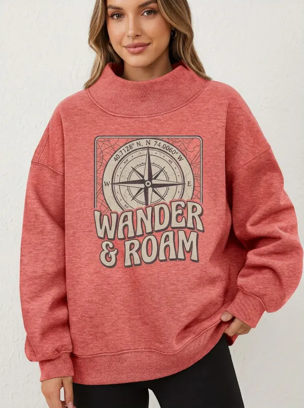 Travel Wanderer Compass Wander and Roam Mock Neck Sweatshirt