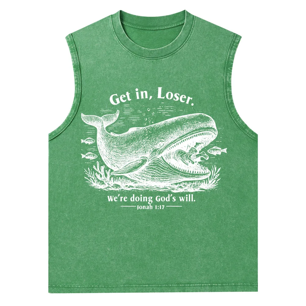 Get In Loser We're Doing God's Will Christian Washed Tank Top