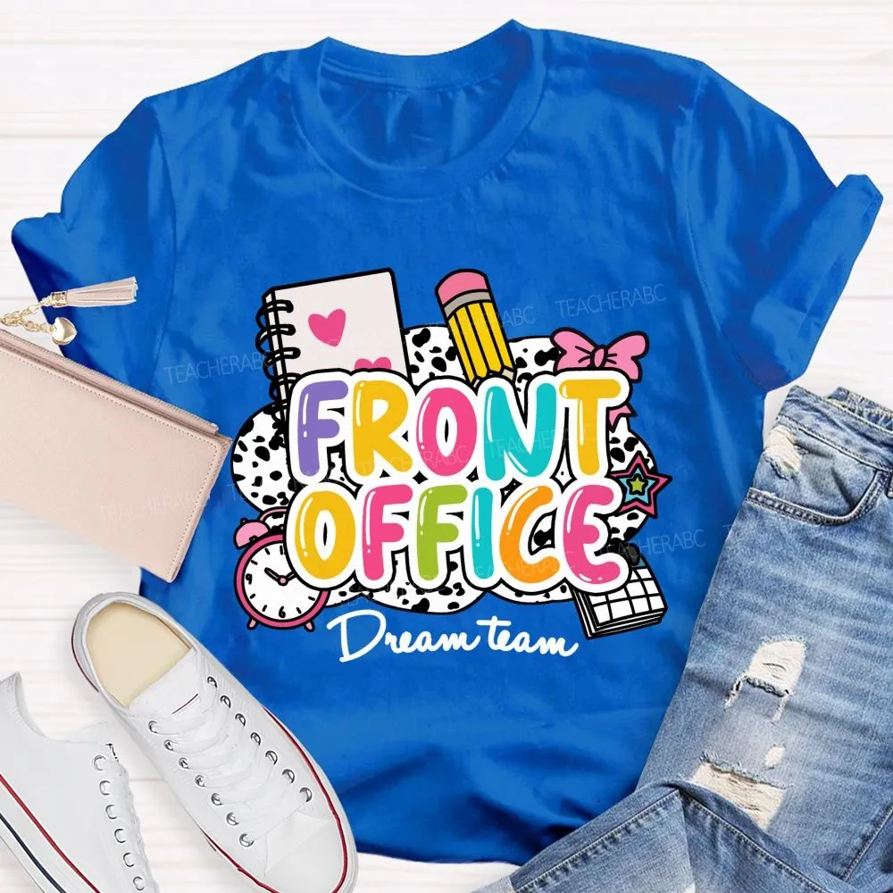 Front Office Dream Team Pink Bow Teacher T-Shirt