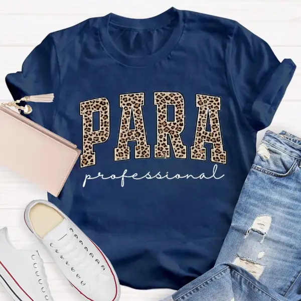 Paraprofessional Teacher Leopard Para T-Shirt