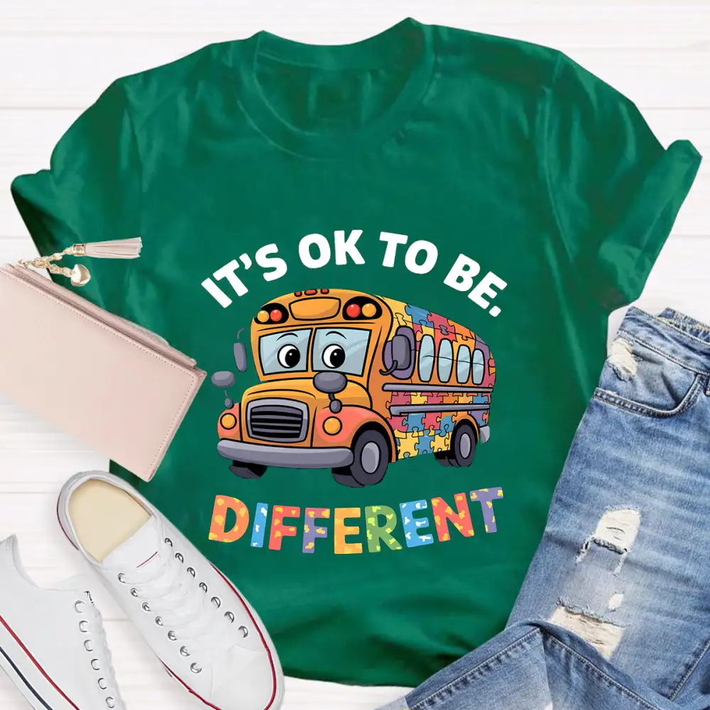 It'S Ok To Be Different School Bus Teacher T-Shirt
