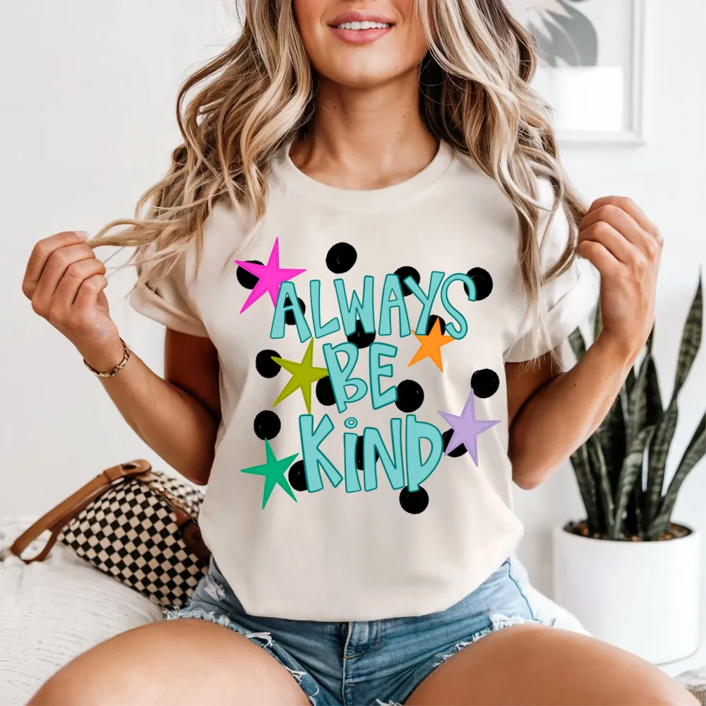 Always Be Graphic Tee