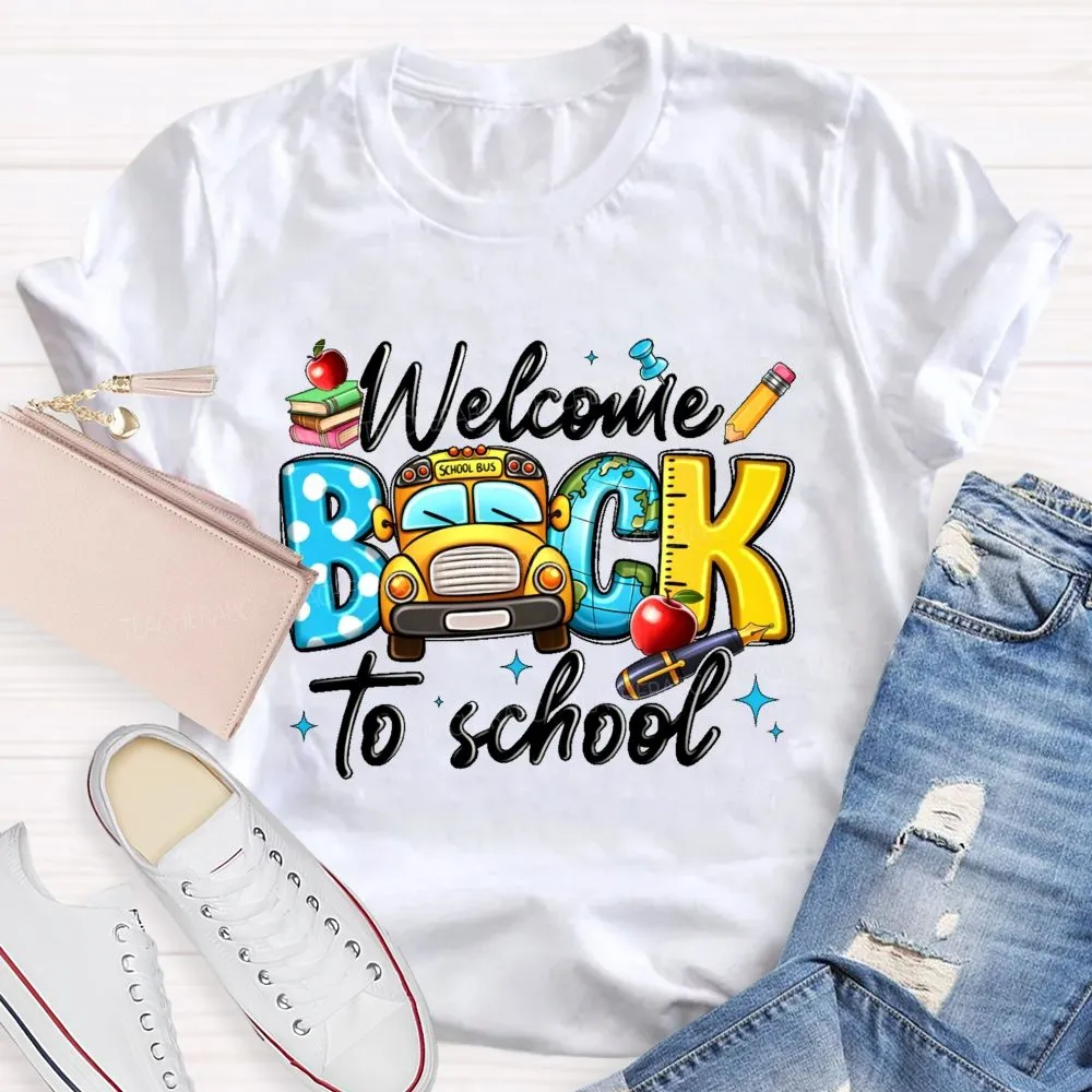 Welcome Back To School  Graphic  School  Bus  Teacher T-Shirt
