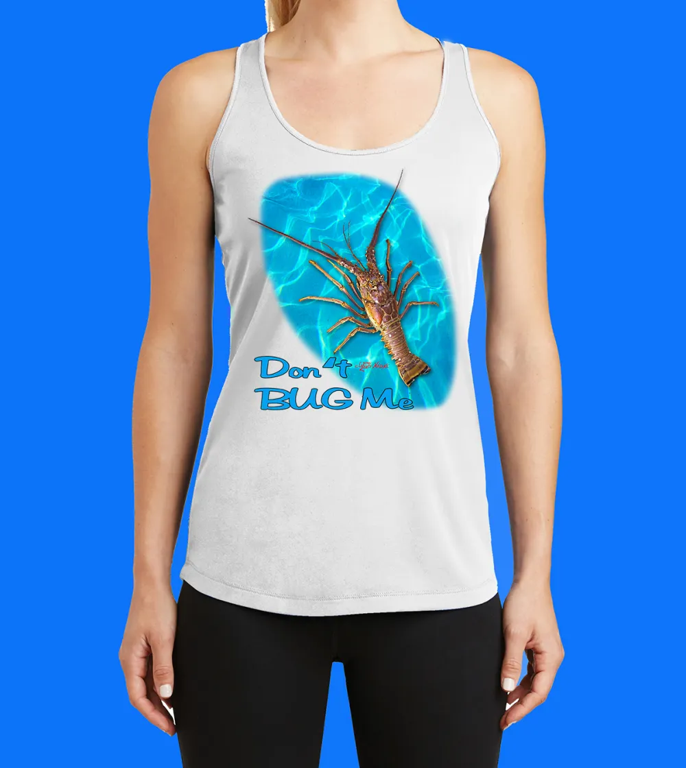 Don'T Bug Me Printed Racerback Tank Top