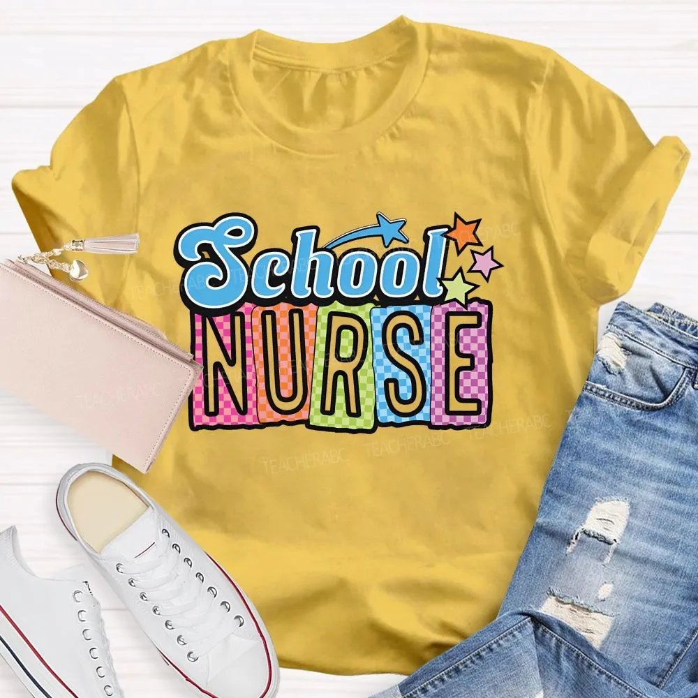 School Nurse Colorful Letters Graphics  Teacher T-Shirt