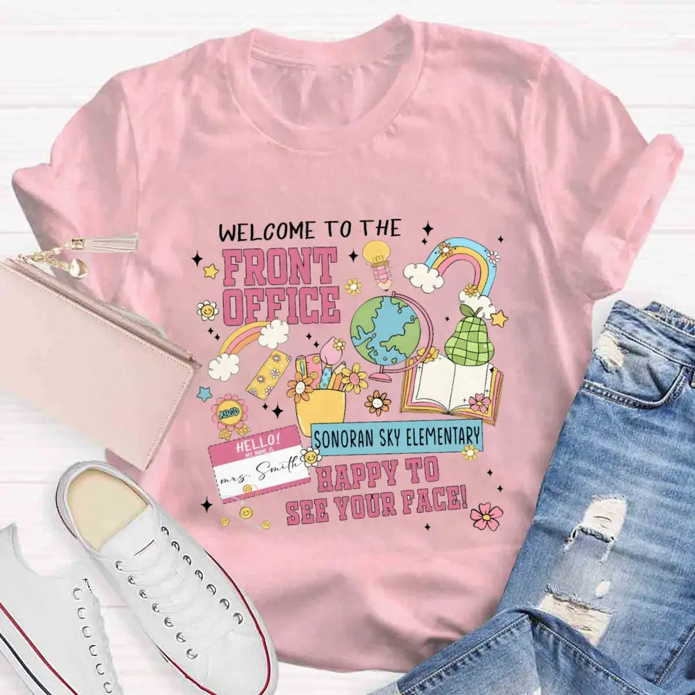 Personalized School Name And Your Name Happy To See Your Face T-Shirt