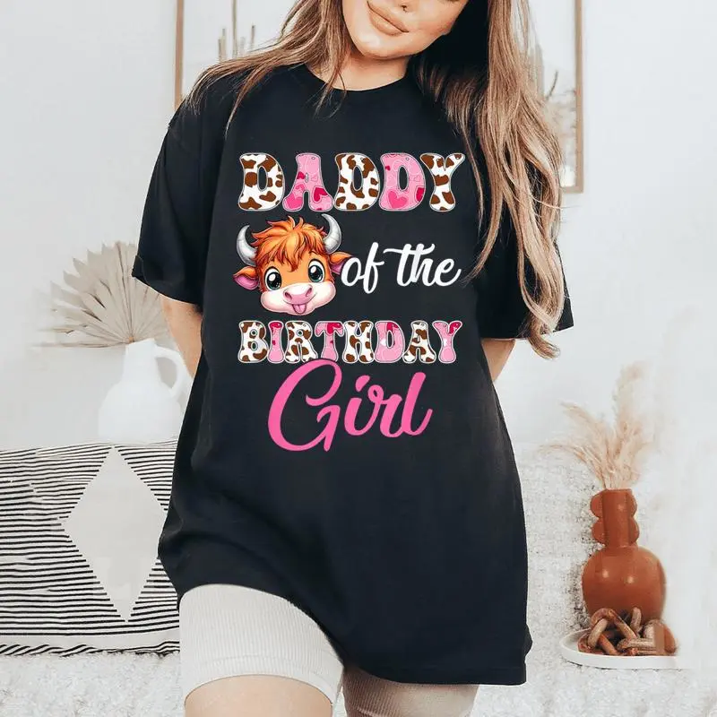 Daddy Of The Birthday Girl Highland Cow Farm 1St Birthday Women's Oversized Comfort T-Shirt