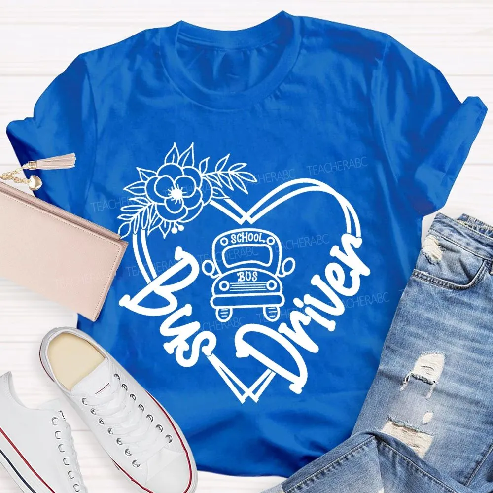 School Bus Driver Flower Heart And School Bus T-Shirt