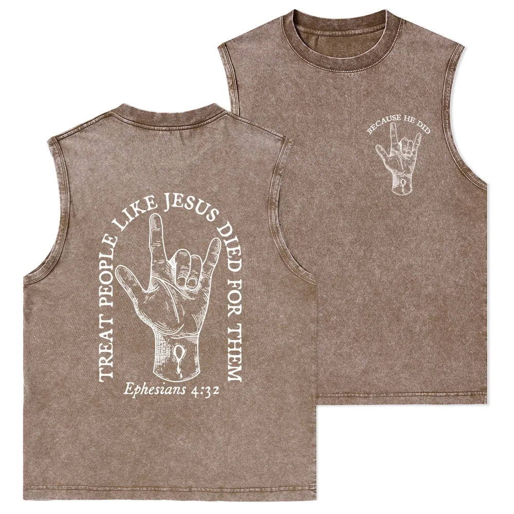 Treat People Like Jesus Died For Them Christian Washed Tank Top