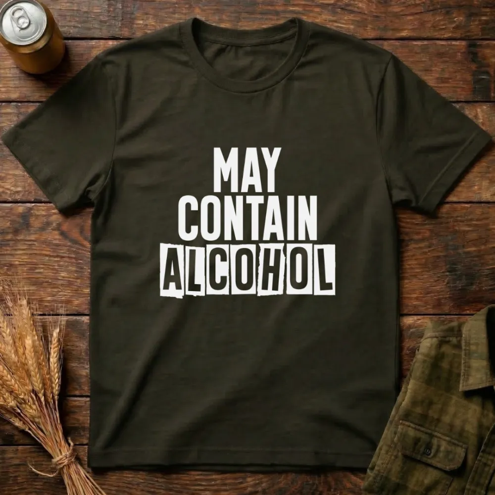 May Contain Alcohol Graphic Cotton T-Shirt