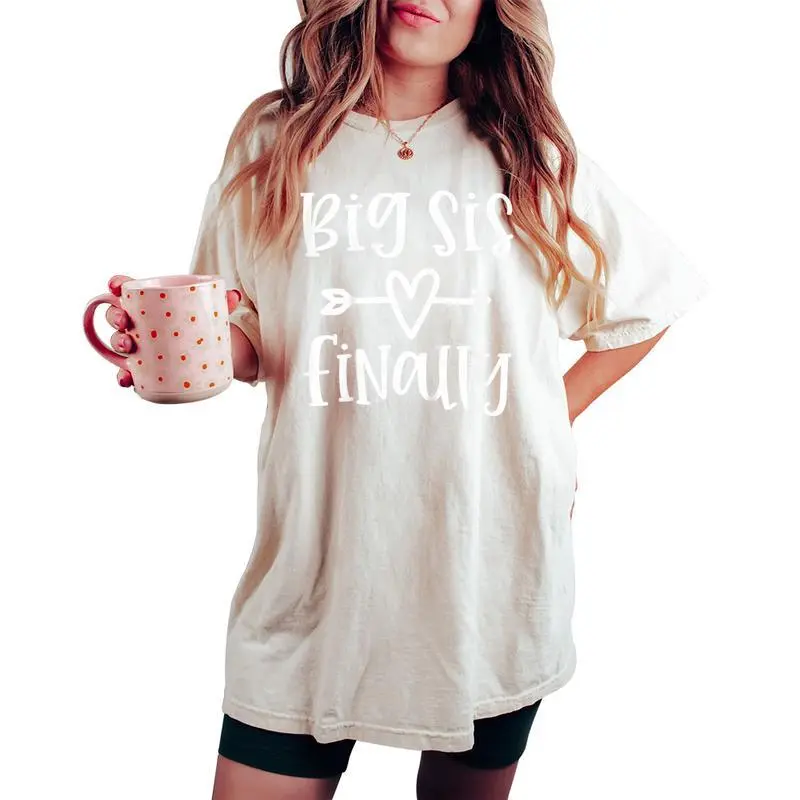 Big Sister Finally For Girls Promoted To Big Sister Toddler Women's Oversized Comfort T-shirt