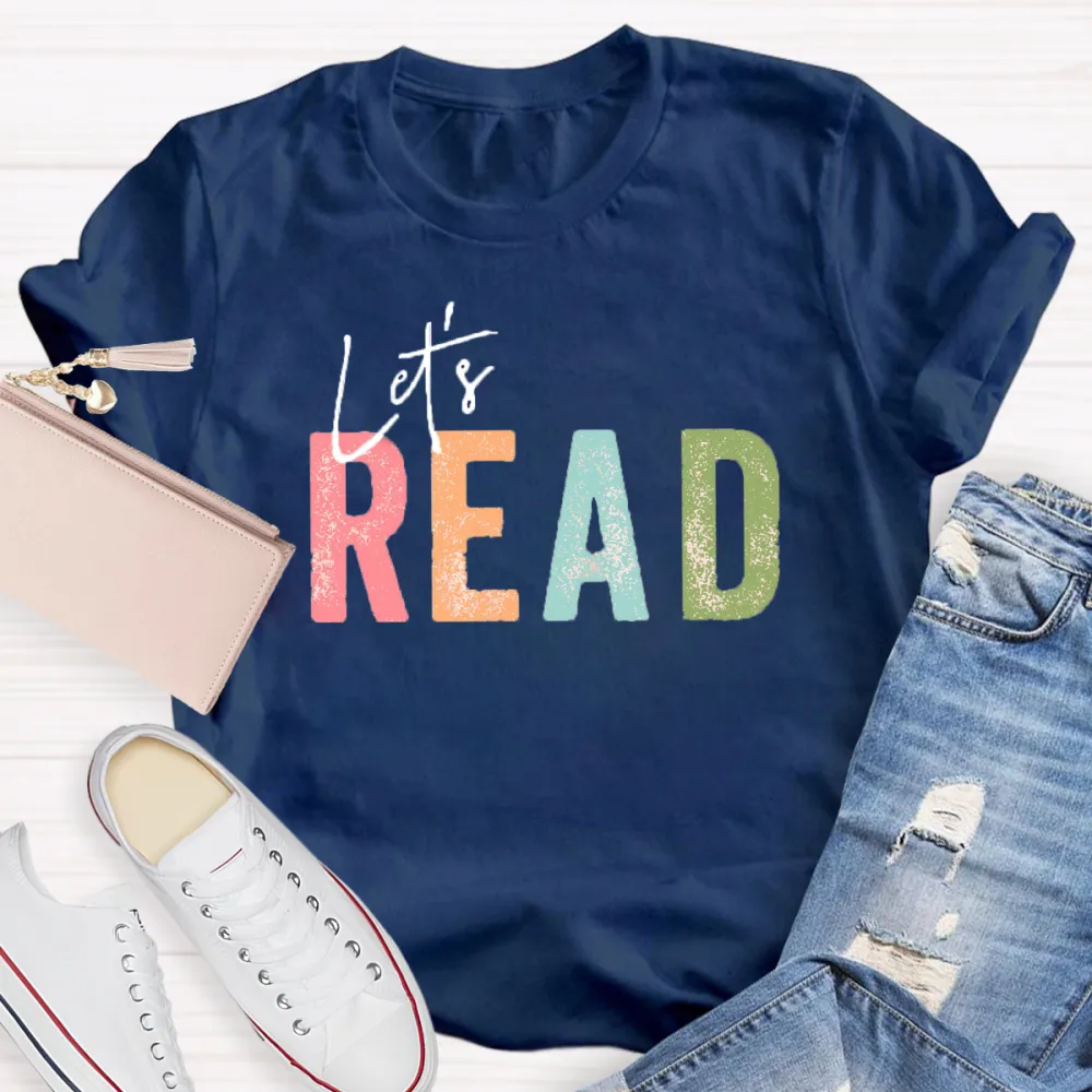 Let'S Read Teacher T-Shirt