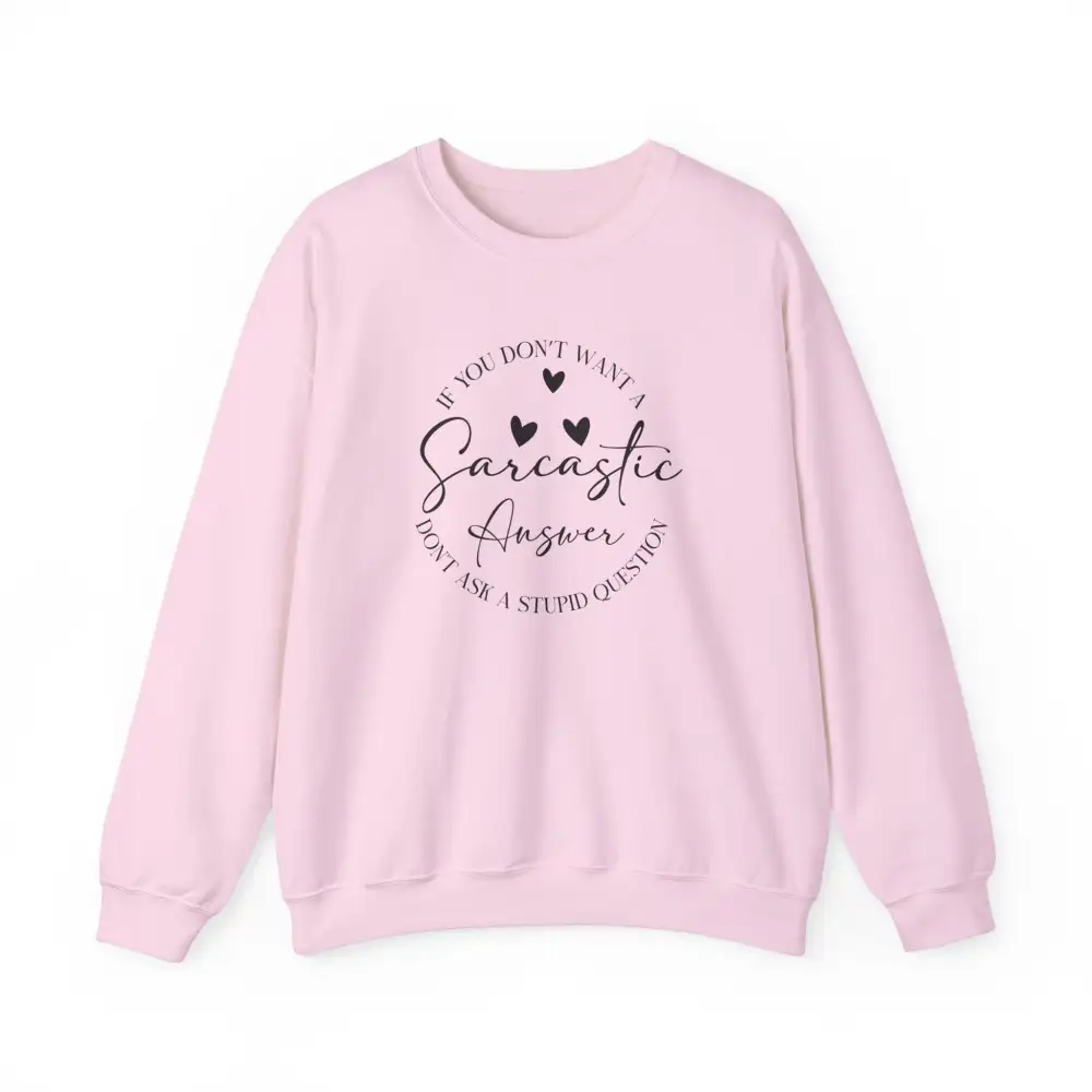 Sarcastic Answer Graphic Crewneck Sweatshirt
