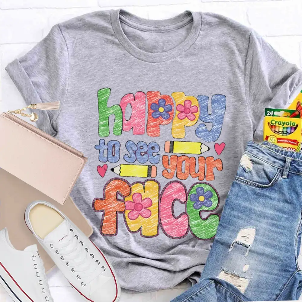 Happy To See Your Face Color Sketches T-Shirt