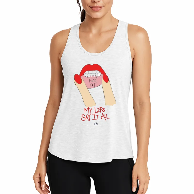 My Lips Say It All Athletic Tank