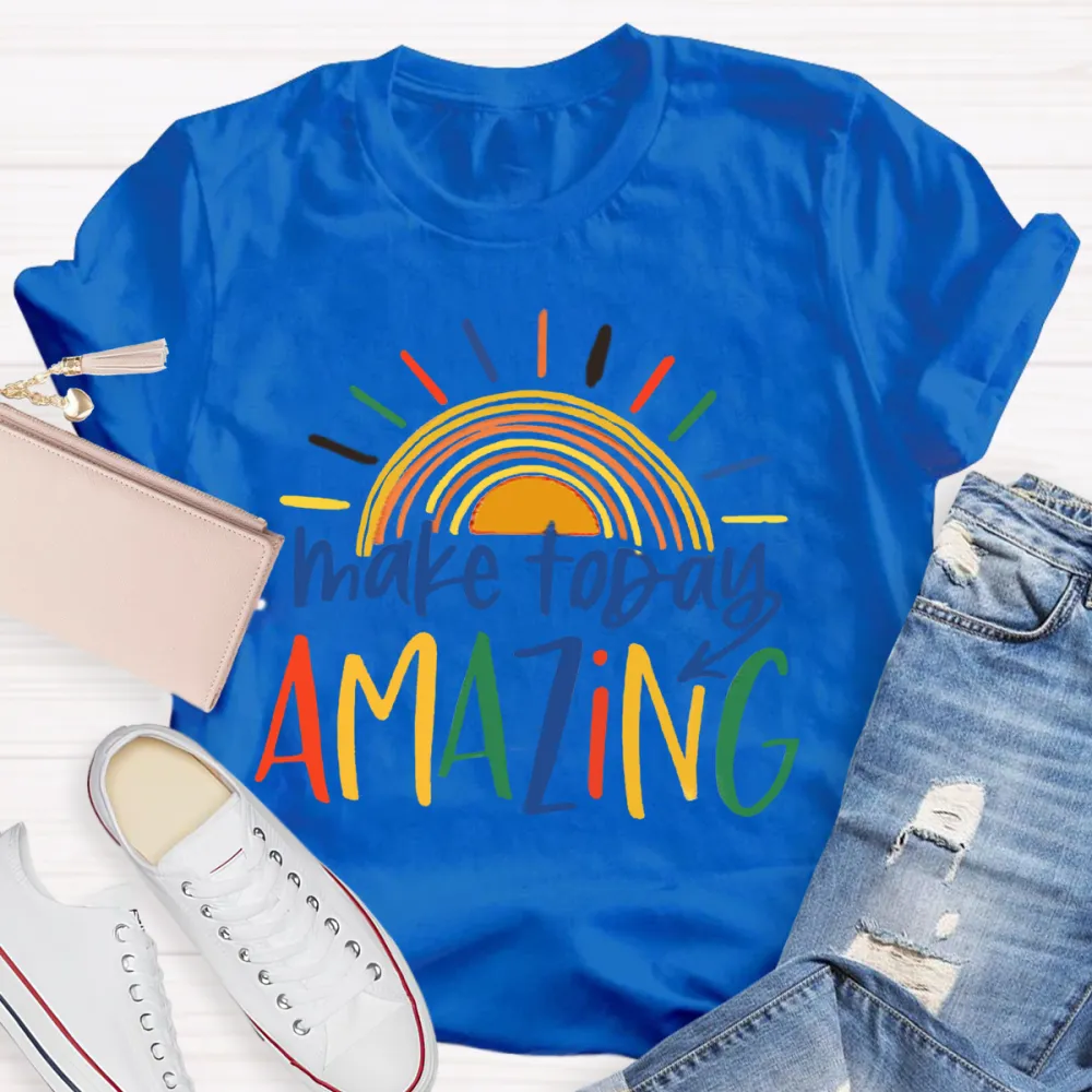 Make Today Amazing Sunshine T-Shirt