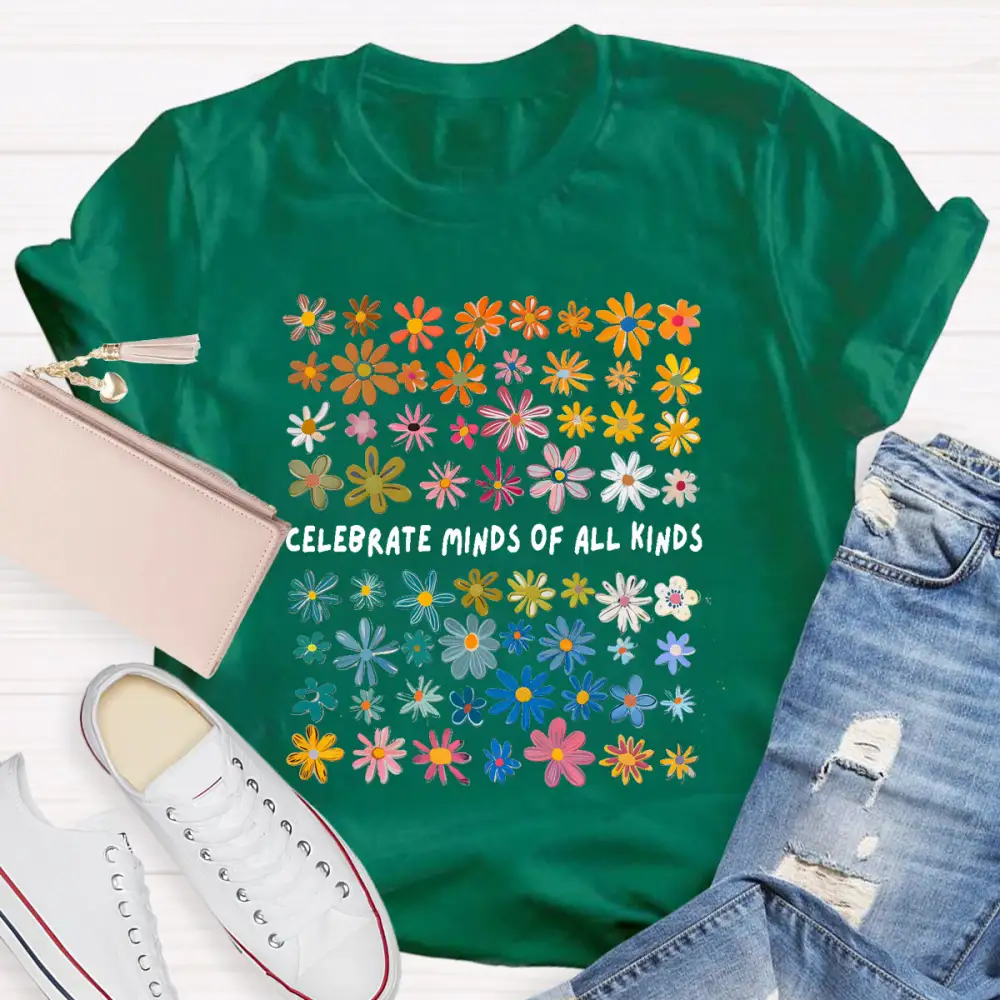 Celebrate Minds Of All Kinds Floral Special Education Teacher T-Shirt