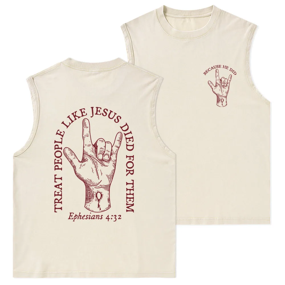 Treat People Like Jesus Died For Them Christian Washed Tank Top