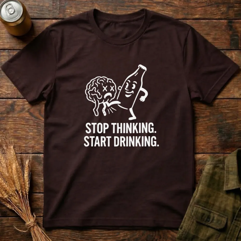 Stop Thinking Graphic Cotton T-Shirt