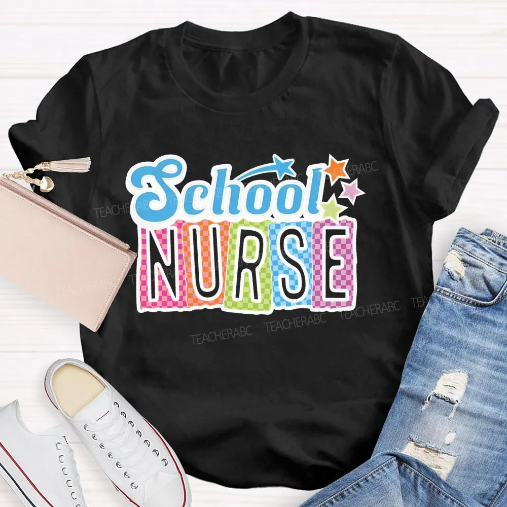 School Nurse Colorful Letters Graphics  Teacher T-Shirt
