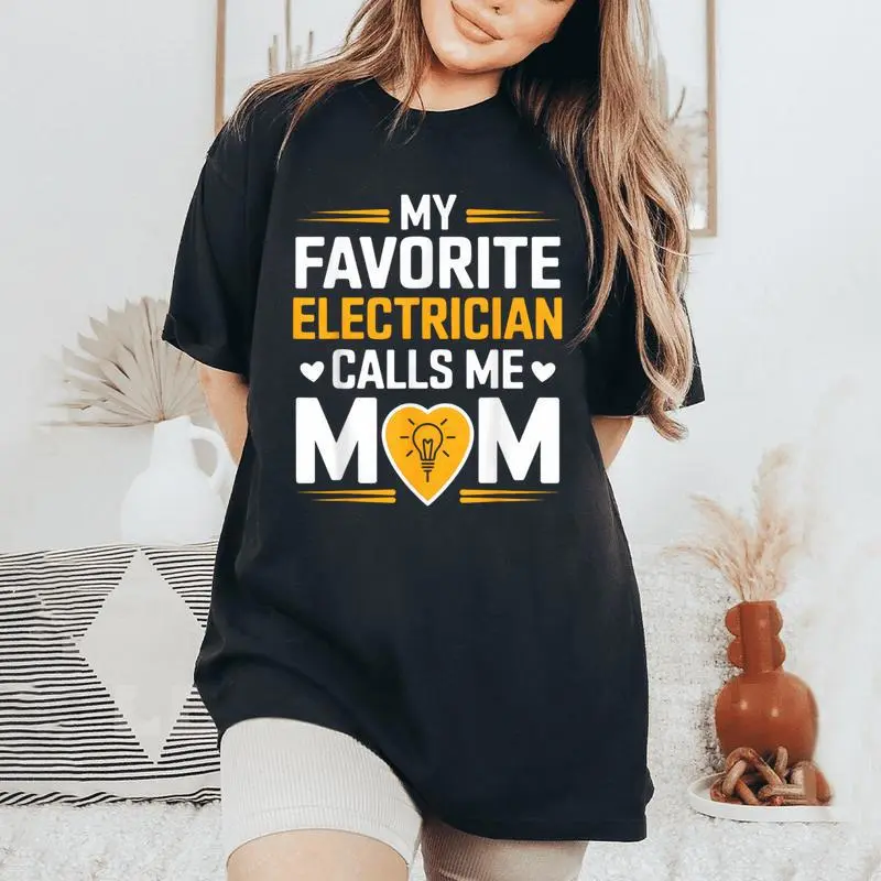 My Favorite Electrician Calls Me Mom Heart Women's Oversized Comfort T-Shirt
