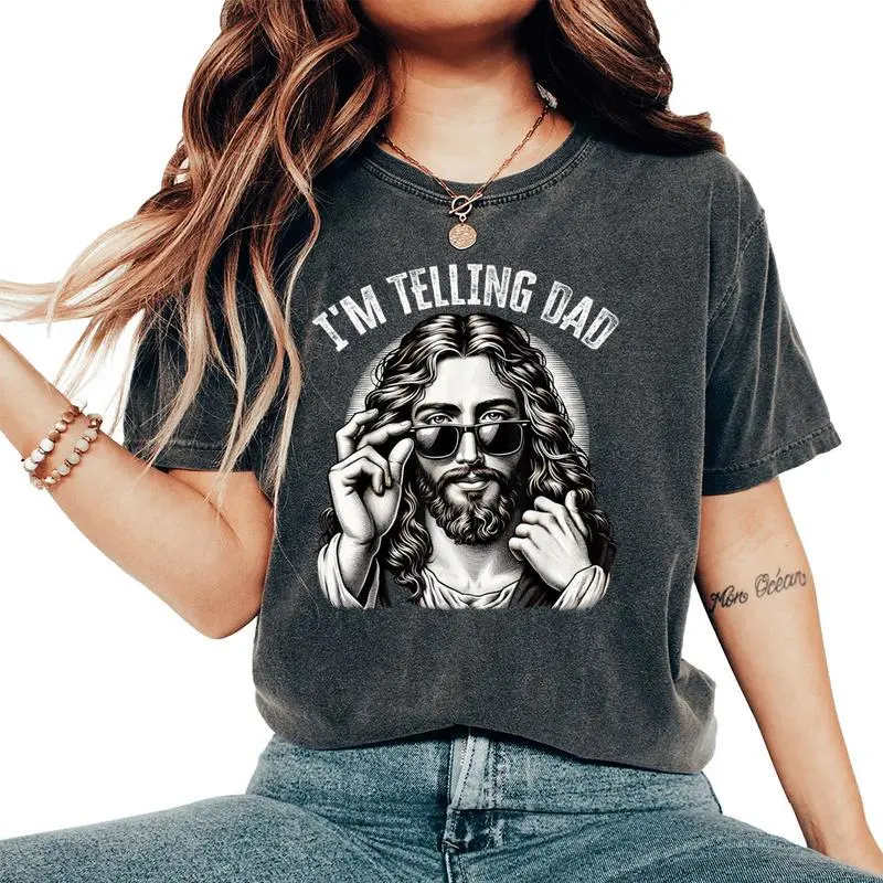 I'm Telling Dad Saying Religious Christian Jesus Meme Women's Oversized Comfort T-Shirt