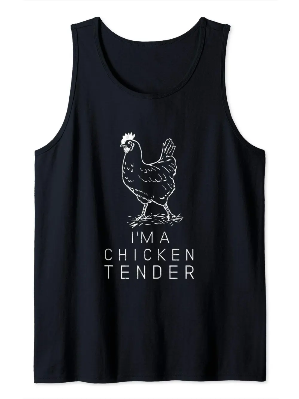 I'M a Chicken Tender Print Tank Top