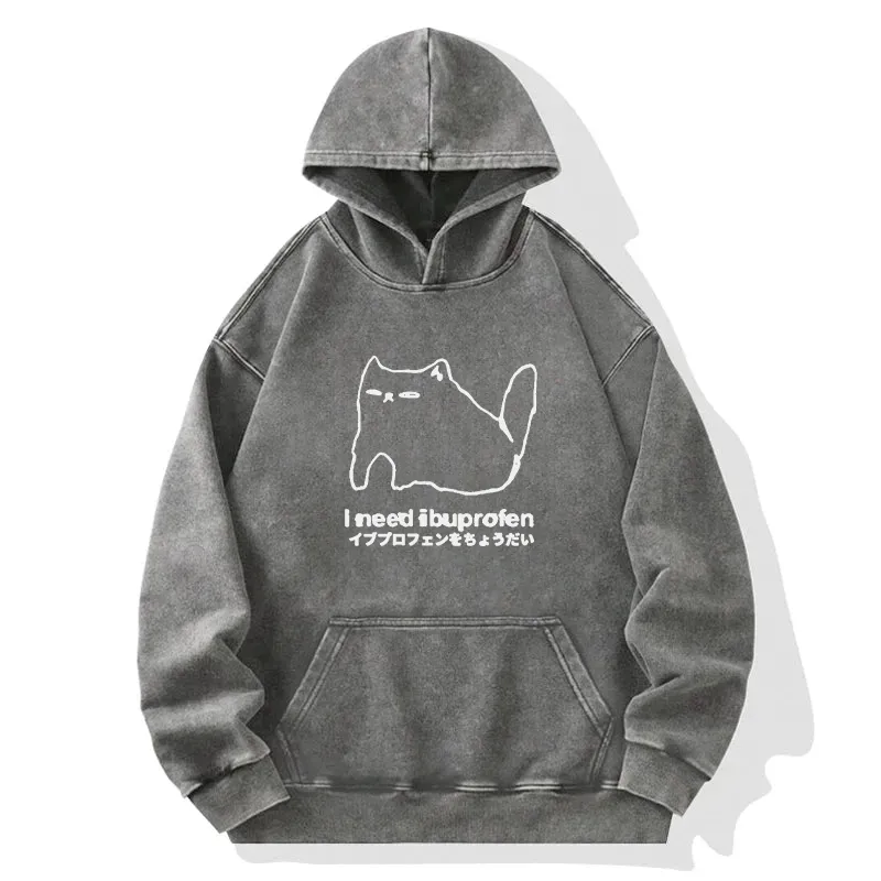 I Need Ibuprofen Cat Washed Hoodie