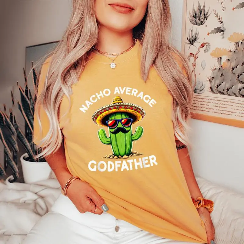 Nacho Average Godfather Uncle Godfather Sarcastic Women's Oversized Comfort T-Shirt
